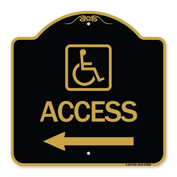 Signmission Access W/ Updated Isa and Left Arrow, Black & Gold Aluminum Architectural Sign, 18" H, BG-1818-24358 A-DES-BG-1818-24358 - main